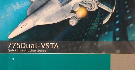 775Dual-VSTA, Quick Installation Guide, (HZ2022(