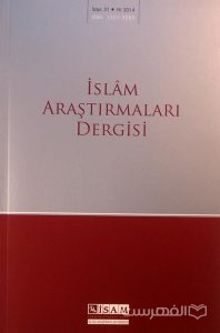 ISLAM ARASTIRMALARI DERGISI, Sayi: 31, Yil: 2014, چاپ ترکیه, (MZ2184)