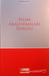 ISLAM ARASTIRMALARI DERGISI, Sayi: 25, Yil: 2011, چاپ ترکیه, (MZ2188)