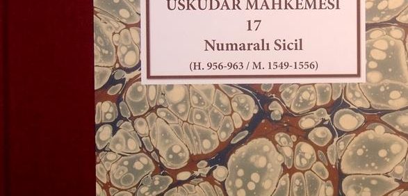 Istanbul Kadi Sicilleri, USKUDAR MAHKEMESI, 17, Numarali sicil, چاپ ترکیه, (MZ2335)