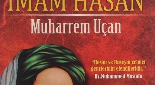 Gennet Genclerinin Efendisi IMAM HASAN Muharrem Ucan, Hz. Muhammed Mustafa, چاپ ترکیه, (MZ3051)
