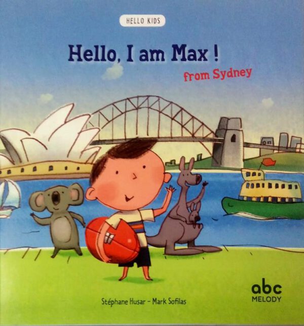 Hello, I am Max! , from Sydney, Stephane Husar - Mark Sofilas, چاپ ترکیه, (HZ1292P)